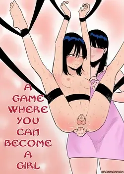 A Game Where You Can Become A Girl (English)