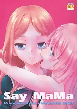 (C103) Say MaMa (BanG Dream! It's MyGO!!!!!)