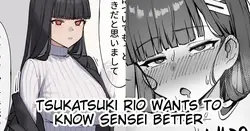 Sensei o Shiritai Tsukatsuki Rio | Tsukatsuki Rio Wants To Know Sensei Better (Blue Archive) (C&C Scans)